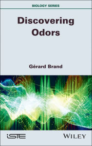 Title: Discovering Odors / Edition 1, Author: Gérard Brand