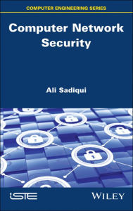 Title: Computer Network Security / Edition 1, Author: Ali Sadiqui