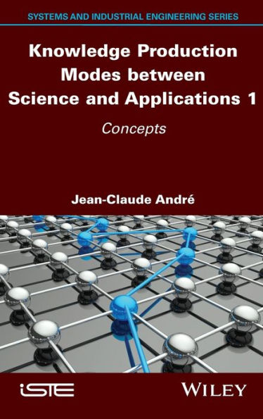 Knowledge Production Modes between Science and Applications 1: Concepts