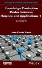 Knowledge Production Modes between Science and Applications 1: Concepts