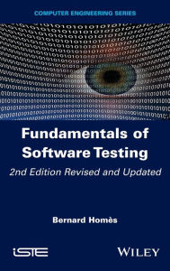 Title: Fundamentals of Software Testing, Author: Bernard Homès