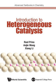 Title: Introduction To Heterogeneous Catalysis, Author: Roel Prins