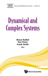 Title: Dynamical And Complex Systems, Author: Shaun Bullett
