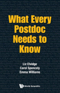 Title: WHAT EVERY POSTDOC NEEDS TO KNOW, Author: Liz Elvidge