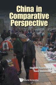 Title: China In Comparative Perspective, Author: Stephan Feuchtwang