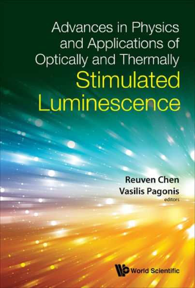 ADV IN PHY & APPL OF OPTIC & THERMAL STIMULATE LUMINESCENCE