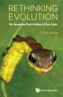 RETHINKING EVOLUTION: The Revolution That's Hiding in Plain Sight