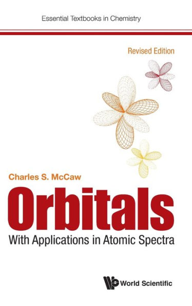Orbitals: With Applications In Atomic Spectra (Revised Edition)