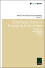 Employee Voice in Emerging Economies