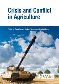 Title: Crisis and Conflict in Agriculture, Author: Rami Zurayk