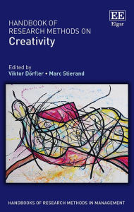Title: Handbook of Research Methods on Creativity, Author: Viktor Dörfler