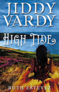 Title: Jiddy Vardy - High Tide, Author: Ruth Estevez