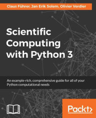 Title: Scientific Computing with Python 3, Author: Claus Fuhrer