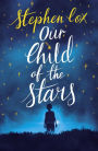 Our Child of the Stars: the most magical, bewitching book of the year