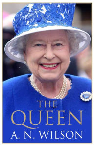 Title: The Queen, Author: A. N. Wilson