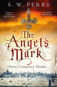 Title: The Angel's Mark, Author: S. W. Perry