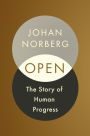 Open: The Story of Human Progress