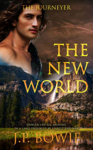 Title: The New World, Author: J.P. Bowie