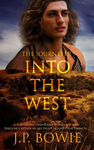 Title: Into the West, Author: J.P. Bowie