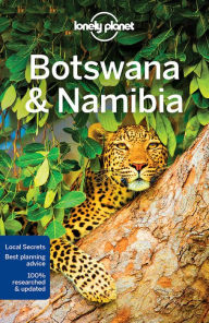 Title: Lonely Planet Botswana & Namibia 4, Author: Anthony Ham