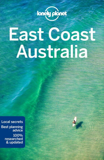 Lonely Planet East Coast Australia By Lonely Planet Andy