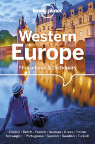 Title: Lonely Planet Western Europe Phrasebook & Dictionary, Author: Karin Vidstrup Monk