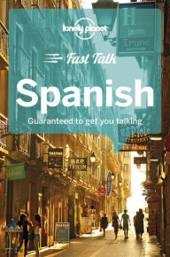 Title: Lonely Planet Fast Talk Spanish, Author: Marta Lopez