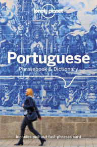 Title: Lonely Planet Portuguese Phrasebook & Dictionary, Author: Yukiyoshi Kamimura