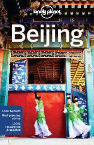 Title: Lonely Planet Beijing, Author: David Eimer