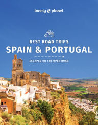 Title: Lonely Planet Best Road Trips Spain & Portugal, Author: Gregor Clark