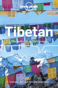 Title: Lonely Planet Tibetan Phrasebook & Dictionary, Author: Sandup Tsering