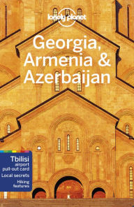 Title: Lonely Planet Georgiarmenia & Azerbaijan, Author: Tom Masters