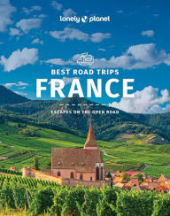 Title: Lonely Planet Best Road Trips France, Author: Jean-Bernard Carillet