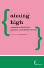 Aiming High: Progressive Politics in a High-Risk, High-Opportunity Era