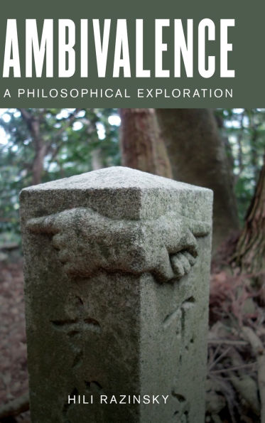 Ambivalence: A Philosophical Exploration