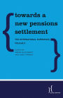 Towards a New Pensions Settlement: The International Experience, Volume II