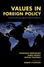 Values in Foreign Policy: Investigating Ideals and Interests