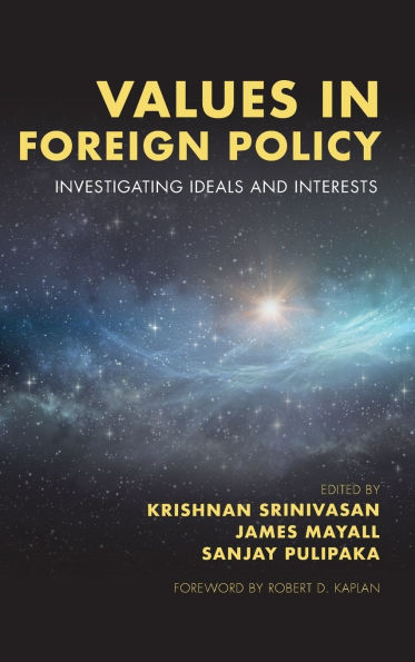 Values in Foreign Policy: Investigating Ideals and Interests