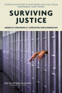 Surviving Justice: America's Wrongfully Convicted and Exonerated