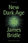 New Dark Age: Technology and the End of the Future