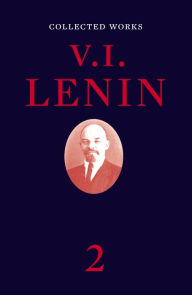 Title: Collected Works, Volume 2, Author: V. I. Lenin