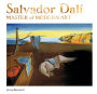 Salvador Dali: Master of Modern Art