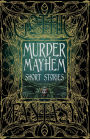 Murder Mayhem Short Stories
