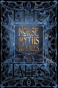 Title: Tales from Norse Mythology, Author: Flame Tree Publishing
