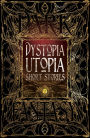 Dystopia Utopia Short Stories