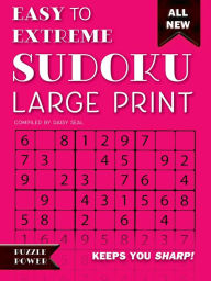 Title: Easy to Extreme Sudoku Large Print (Pink): Keeps You Sharp, Author: Daisy Seal