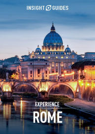Title: Insight Guides Experience Rome (Travel Guide eBook), Author: Insight Guides