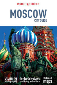 Title: Insight Guides City Guide Moscow (Travel Guide eBook), Author: Insight Guides