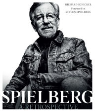 Title: Steven Spielberg: A Retrospective, Author: Richard Schickel