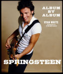 Alternative view 1 of Springsteen: Album by Album